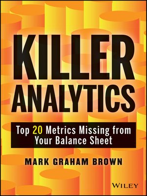 Killer Analytics By Mark Graham Brown 183 Overdrive Rakuten